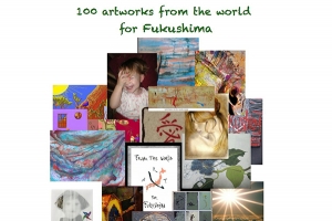 100 artworks from the world for Fukushima